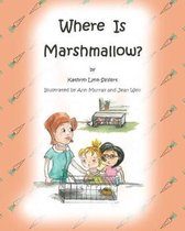 Where Is Marshmallow?