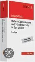 Widerruf, Unterlassung Und Schadensersatz In Den Medien