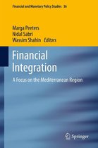 Financial and Monetary Policy Studies 36 - Financial Integration