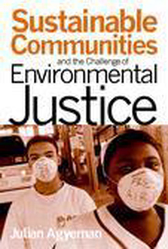 Sustainable Communities and the Challenge of Environmental