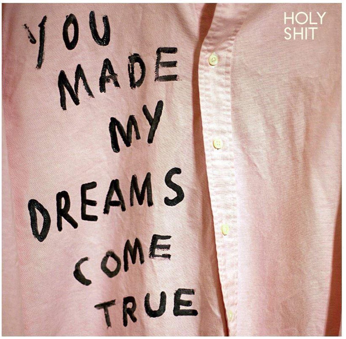 You Made My Dreams Come True