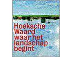 Hoeksche waard waar het landschap begint