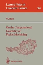 On the Computational Geometry of Pocket Machining