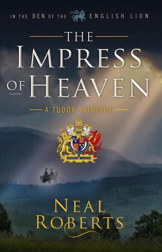 In the Den of the English Lion 2 - The Impress of Heaven - cover