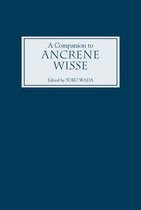 A Companion to Ancrene Wisse