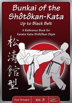 Shotokan Kata - Bunkai of the Shôtôkan-Kata up to Black Belt - Vol. 3