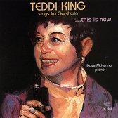Teddi King Sings Ira Gershwin... This Is New