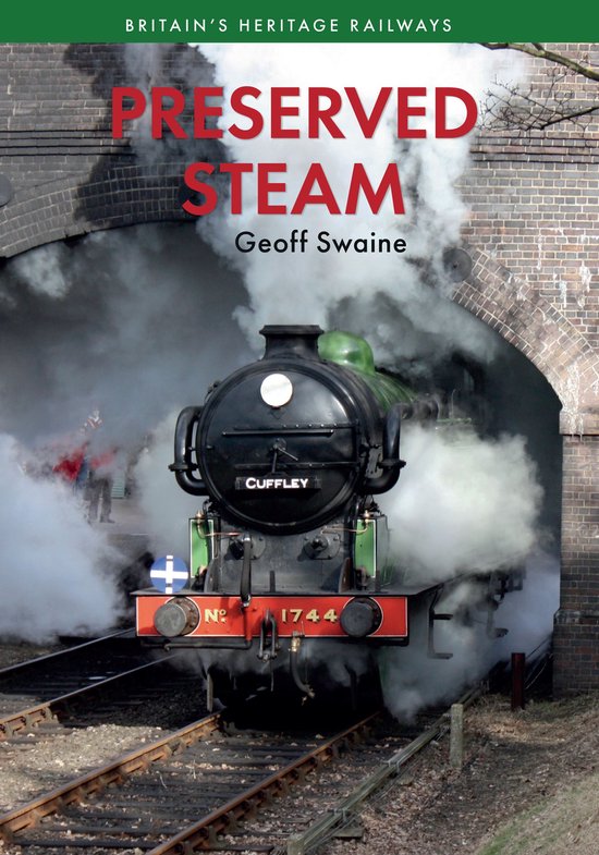 Preserved Steam Britain's Heritage Railways Volume One - cover
