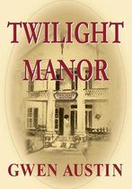 Twilight Manor