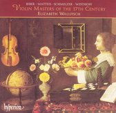 Violin Masters of the 17th Century - Biber etc / Elizabeth Wallfisch