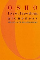 Love, Freedom, and Aloneness
