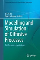 Simulation Foundations, Methods and Applications - Modelling and Simulation of Diffusive Processes