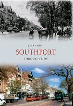 Through Time - Southport Through Time