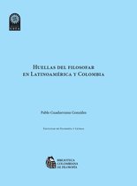 EDUCACIÓN 1 - Huellas del filosofar en Latinoamérica y Colombia
