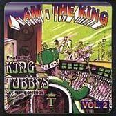 I Am The King Vol.Two