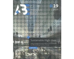A+BE Architecture and the Built Environment  -   Sustainable High-rises