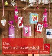 Das Weihnachtsdeko-Buch