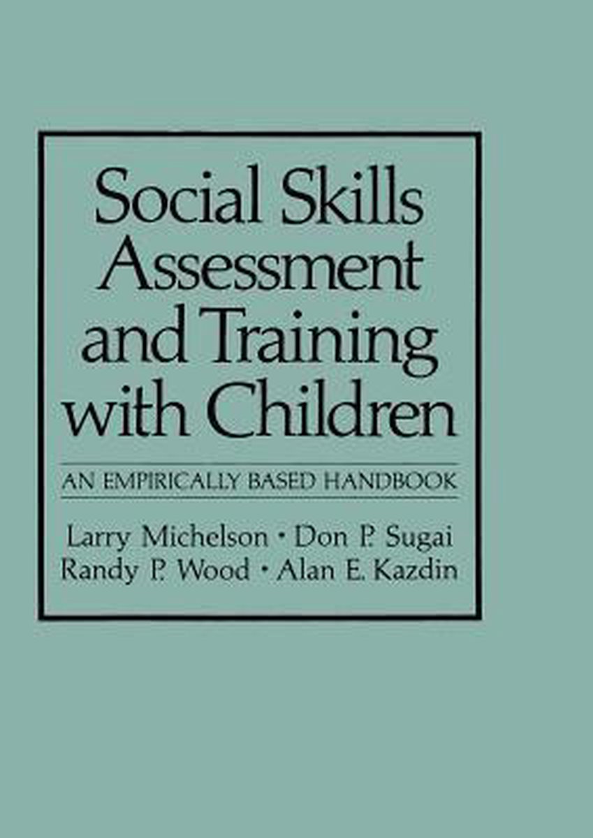 Social Skills Assessment and Training With Children - Larry Michelson