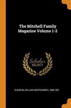 The Mitchell Family Magazine Volume 1-2