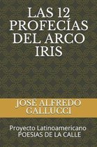 Las 12 Profec as del Arco Iris