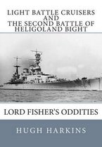 Light Battle Cruisers and the Second Battle of Heligoland Bight