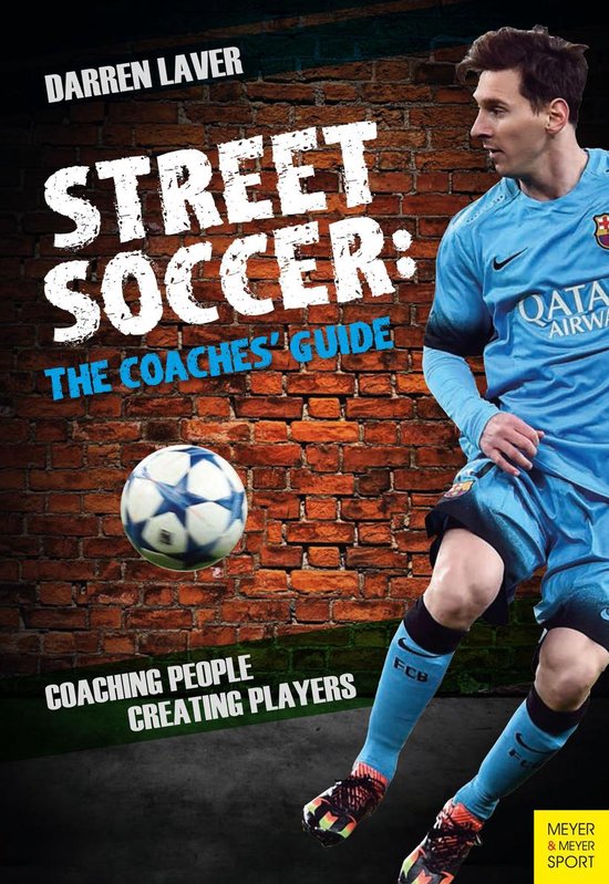 Street Soccer: The Coaches' Guide - cover