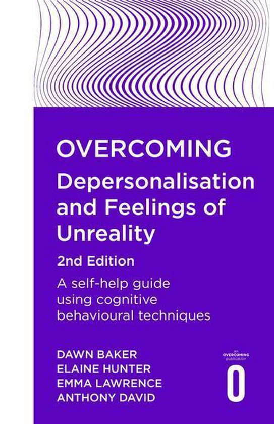 Overcoming Depersonalisation and Feelings of Unreality, 2nd  ... - cover