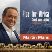 Plea for Africa (Gebed voor Afrika) - Martin Mans