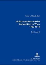 Juedisch-Protestantische Konvertiten in Wien 1782-1914
