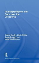 Interdependency And Care Over The Life Course
