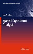 Signals and Communication Technology - Speech Spectrum Analysis