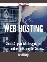 Web Hosting - Simple Steps to Win, Insights and Opportunities for Maxing Out Success