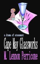 The Pathos Plays- Cape May Glassworks