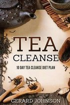 Tea Cleanse: Your Tea Cleanse Diet Plan