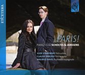 Piano Duo: Scholtes & Janssens - Paris ! Petrushka/Petite Suite/Rapsodie Espagnole (CD)