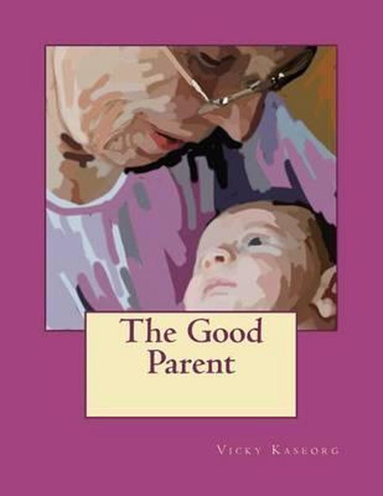The Good Parent