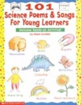 101 Science Poems & Songs for Young Learners