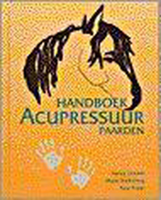 Handboek Acupressuur Paarden - Nancy Zidonis | Tiliboo-afrobeat.com