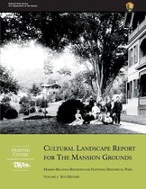 Cultural Landscape Report for the Mansion Grounds