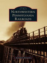 Images of Rail - Northwestern Pennsylvania Railroads