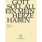 Chor & Orchester Der J.S. Bach-Stiftung, Rudolf Lutz - Bach: Gott Soll Allein Mein Herze H (DVD)