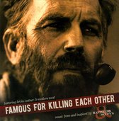 Famous for Killing Each Other [Music from and Inspired by Hatfields & McCoys]