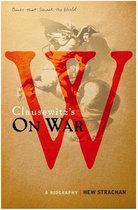 BOOKS THAT SHOOK THE WORLD 1 - Carl von Clausewitz's On War