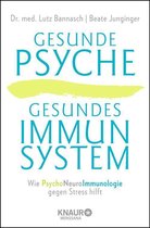 Gesunde Psyche, gesundes Immunsystem