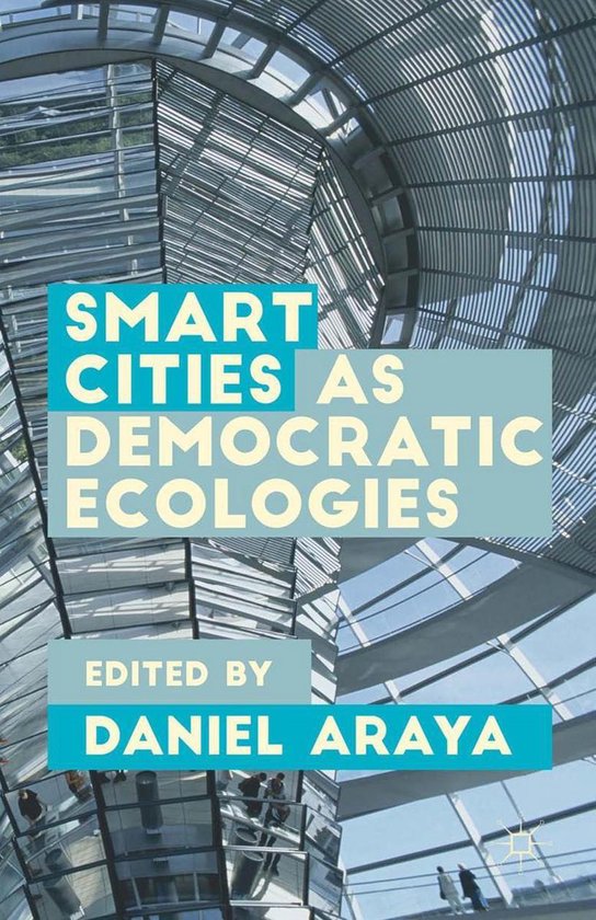 Smart Cities as Democratic Ecologies - cover