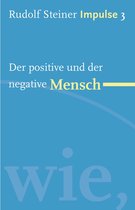 Impulse 3 - Der positive und der negative Mensch