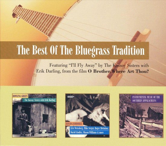 Best Of The Bluegrass Tradition
