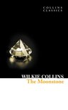Collins Classics - The Moonstone (Collins Classics)