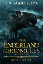 The Endërland Chronicles 2 - The Endërland Chronicles: Book of Serena