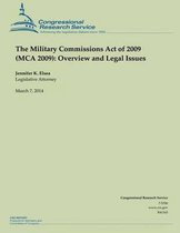 The Military Commissions Act of 2009 (MCA 2009)